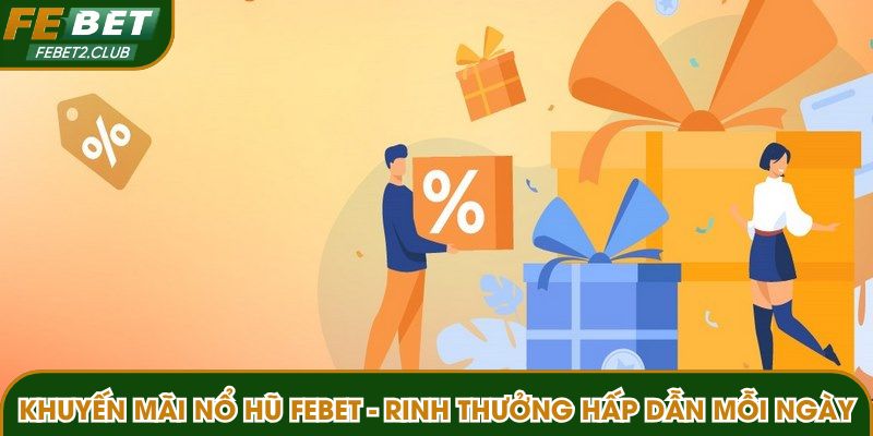 Khuyến mãi nổ hũ