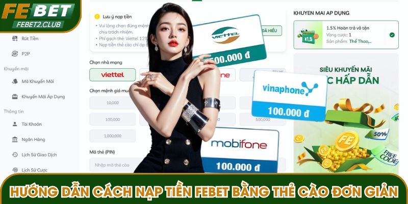 Hướng dẫn hội viên cách nạp tiền FEBET bằng thẻ cào đơn giản