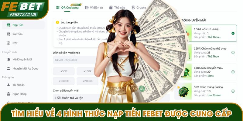 Tìm hiểu về 4 hình thức nạp tiền FEBET đang được cung cấp