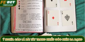 Ý nghĩa các lá bài tây